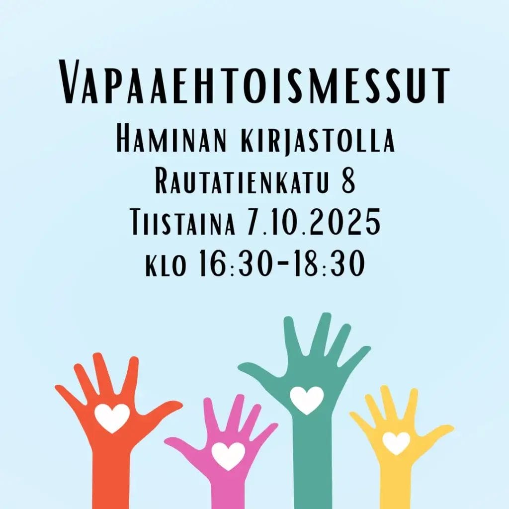 Vapaaehtoismessut, Haminan kirjastolla. Rautatienkatu 8, Tiistaina 7.10.2025 klo 16:30-18:30