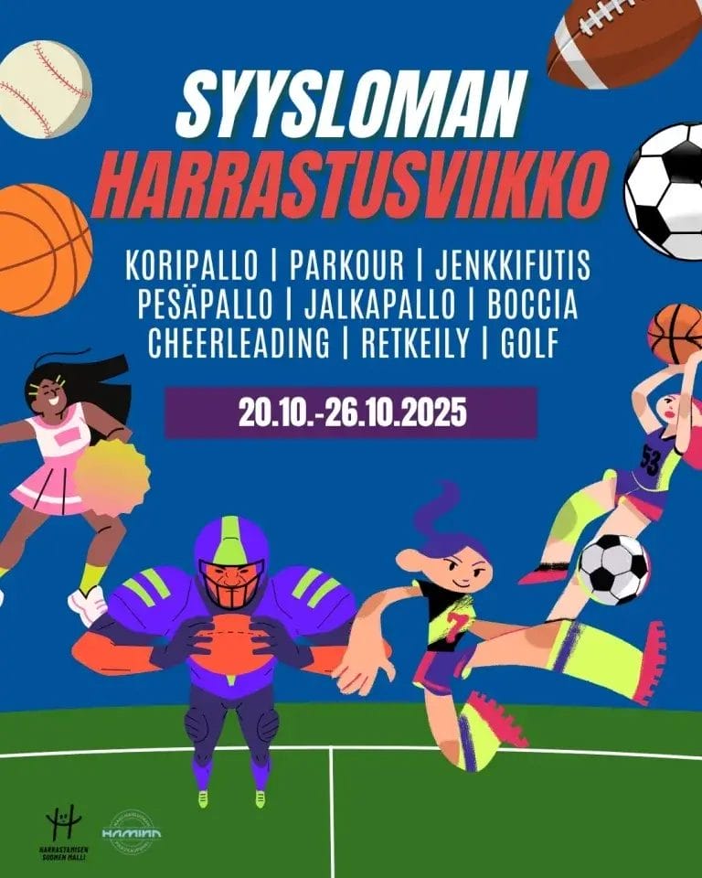 Kuva, jossa on palloja ja cheerleadingia, amerikkalaista jalkapalloa, jalkapalloa ja koripalloa harrastavat ihmishahmot vihreällä nurmikentällä. Kuvassa lukee "Syysloman harrastusviikko. Koripallo, parkour, jenkkifutis, pesäpallo, jalkapallo, boccia, cheerleading, retkeily, golf. 20.10.-26.10.2025."
