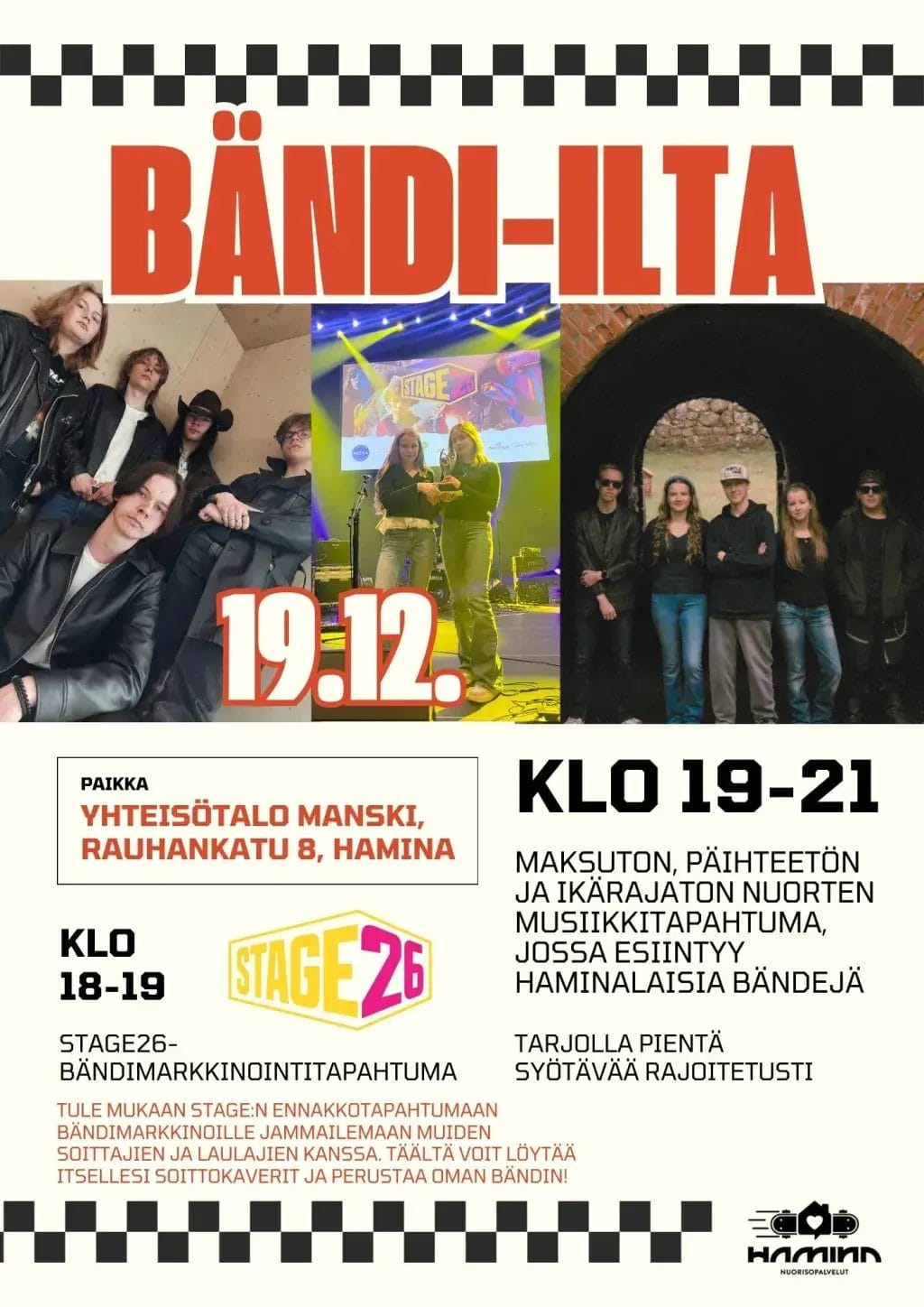 Bändi-ilta Yhteisötalo Manskilla 19.12. klo 18-19 Stage26 bändimarkkinointitapahtuma, klo 19-21 bändit soittavat. Tapahtuma on ikärajaton, päihteetön ja maksuton nuorten musiikkitapahtuma. Tarjolla pientä syötävää rajoitetusti.