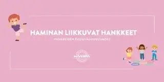 Kuvassa lukee "Haminan liikkuvat hankkeet - hankkeiden puolivälikuulumiset".